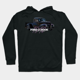 1940 Ford 2 Door Pickup Truck Hoodie